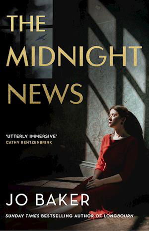 The Midnight News - Jo Baker - Kirjat - Orion Publishing Co - 9781399602259 - tiistai 28. maaliskuuta 2023