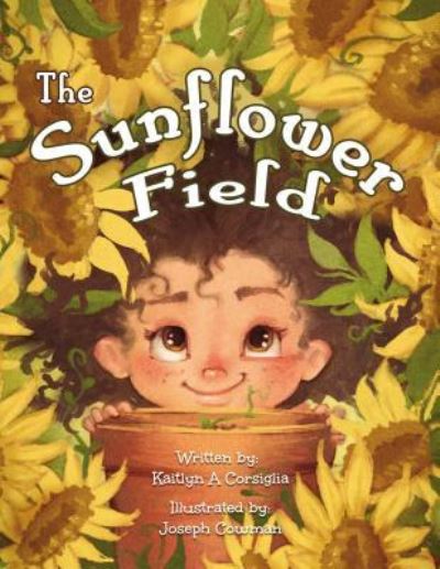 Cover for Kaitlyn Corsiglia · The Sunflower Field (Inbunden Bok) (2019)