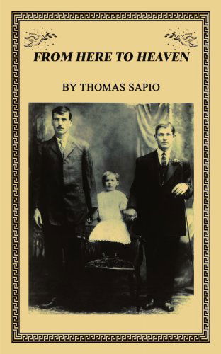 Cover for Thomas Sapio · From Here to Heaven (Paperback Book) (2002)