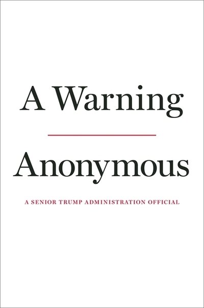 Cover for Anonymous Author · A Warning (Hardcover bog) (2019)
