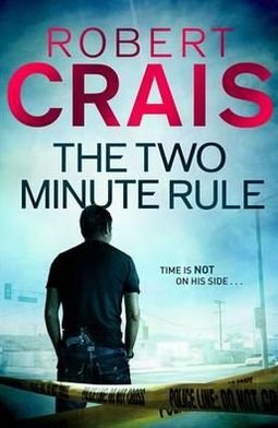 Cover for Robert Crais · The Two Minute Rule (Paperback Book) (2012)