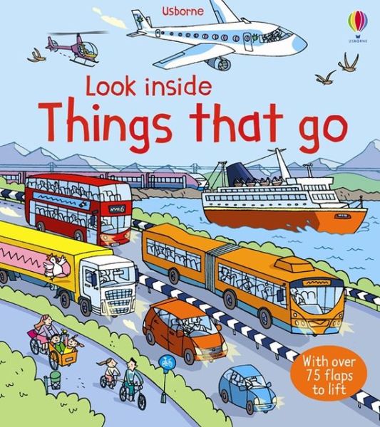 Look Inside Things That Go - Look Inside - Rob Lloyd Jones - Bøker - Usborne Publishing Ltd - 9781409550259 - 1. november 2013