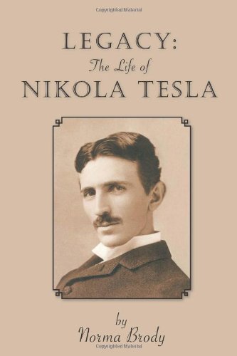 Cover for Norma Brody · Legacy: the Life of Nikola Tesla (Paperback Book) (2008)