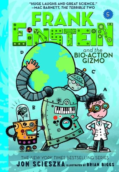 Cover for Jon Scieszka · Frank Einstein and the Bio-Action Gizmo (Frank Einstein #5) - Frank Einstein (Pocketbok) (2018)