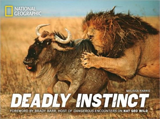 Cover for National Geographic · Deadly Instinct (Hardcover Book) (2011)