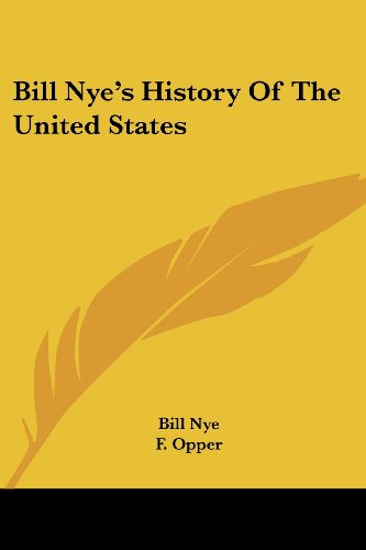 Cover for Bill Nye · Bill Nye's History of the United States (Paperback Book) (2007)