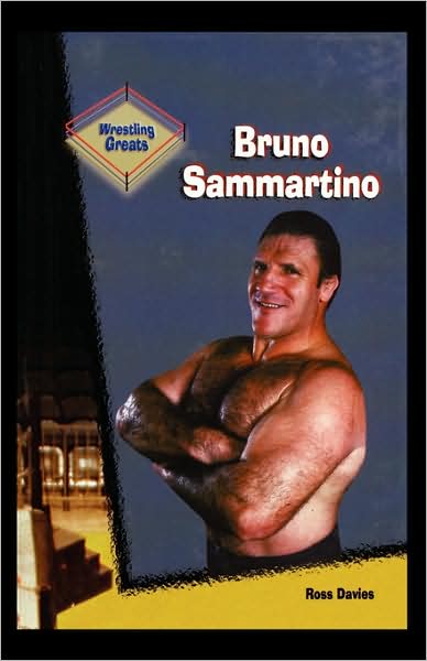 Cover for Ross Davies · Bruno Sammartino (Paperback Book) (2001)