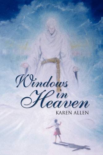 Cover for Karen Allen · Windows in Heaven (Hardcover Book) (2009)