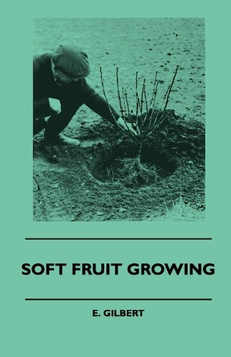 Cover for E. Gilbert · Soft Fruit Growing (Paperback Book) (2010)