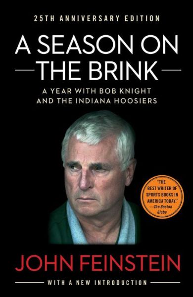 Cover for John Feinstein · A Season on the Brink: A Year with Bob Knight and the Indiana Hoosiers (Paperback Book) (2011)