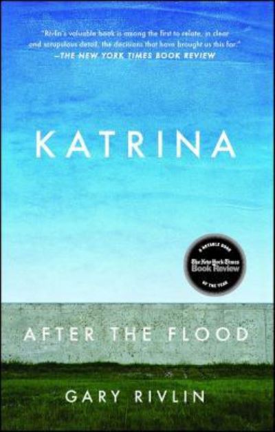 Cover for Gary Rivlin · Katrina: After the Flood (Paperback Book) (2016)