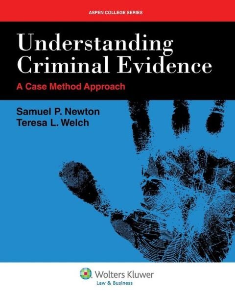 Cover for Teresa L. Welch · Understanding Criminal Evidence (Aspen College) (Taschenbuch) (2012)