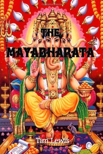 Cover for Tim Lewis · The Mayabharata (Pocketbok) (2011)