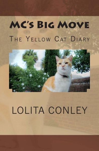 Mrs Lolita Lorena Conley · Mc's Big Move (Paperback Book) (2012)
