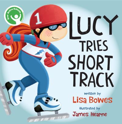 Lucy Tries Short Track - Lisa Bowes - Books - Orca Book Publishers,Canada - 9781459810259 - January 19, 2016