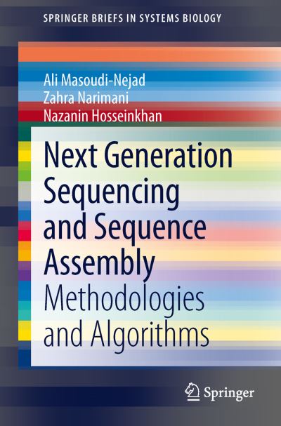 Cover for Ali Massoudi-nejad · Next Generation Sequencing and Sequence Assembly: Methodologies and Algorithms - Springerbriefs in Systems Biology (Paperback Book) (2013)