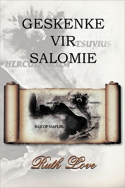 Cover for Ruth Love · Geskenke Vir Salomie (Paperback Book) [Afrikaans edition] (2011)