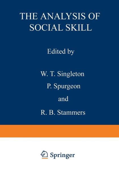 Cover for W T Singleton · The Analysis of Social Skill - Nato Conference Series (Paperback Book) [Softcover reprint of the original 1st ed. 1980 edition] (2012)