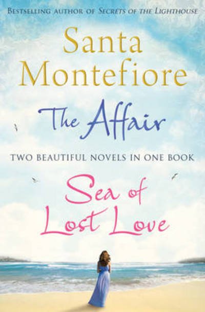 Cover for Santa Montefiore · The Affair and Sea of Lost Love Bindup (Paperback Bog) (2014)