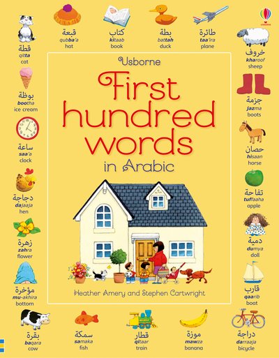 First Hundred Words in Arabic - First Hundred Words - Heather Amery - Boeken - Usborne Publishing Ltd - 9781474938259 - 1 december 2017