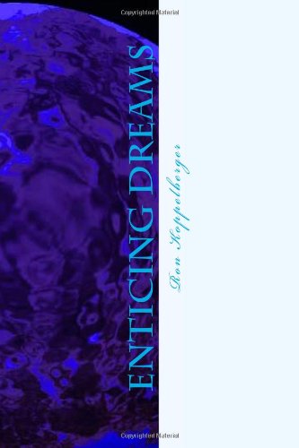 Cover for Ron W Koppelberger · Enticing Dreams: Dreams and Song (Paperback Book) (2012)