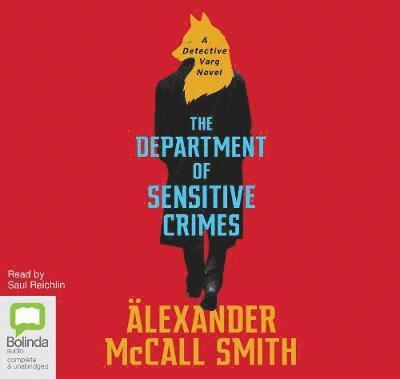 The Department of Sensitive Crimes - Detective Varg - Alexander McCall Smith - Audio Book - Bolinda Publishing - 9781489495259 - March 7, 2019