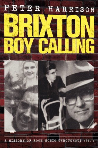 Cover for Peter Harrison · Peter Harrison : Brixton Boy Calling: B.b.c. : Brixton Boy Calling (Paperback Book) (2013)