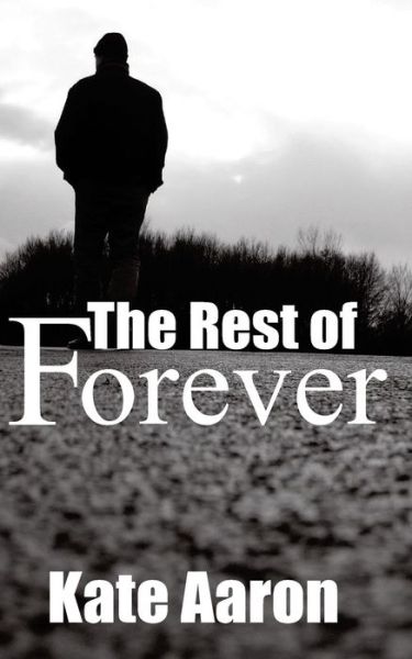 Cover for Kate Aaron · The Rest of Forever (Pocketbok) (2014)