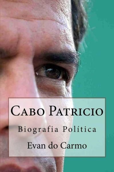 Cover for Mr Evan Do Carmo · Cabo Patricio (Paperback Bog) [Portuguese edition] (2014)