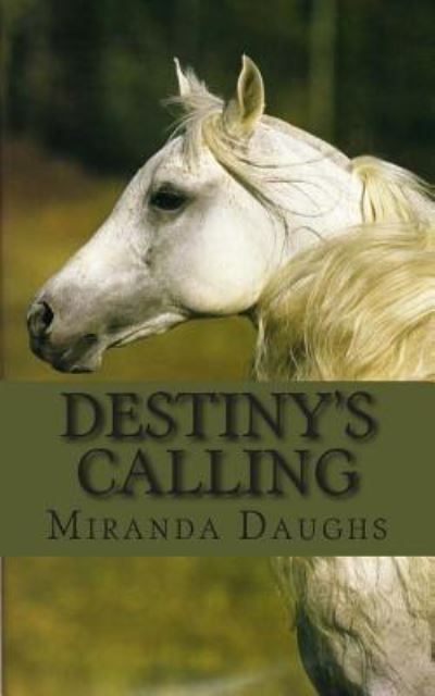 Cover for Miranda Daughs · Destiny's Calling (Paperback Book) (2014)