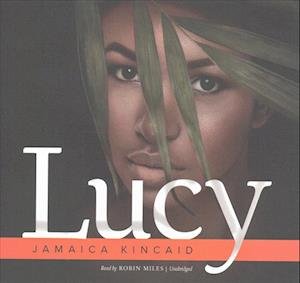 Cover for Jamaica Kincaid · Lucy (CD) (2017)