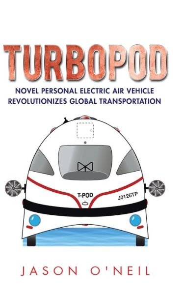 Cover for Jason O'Neil · Turbopod (Hardcover Book) (2016)