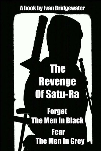 Cover for Ivan Bridgewater · The Revenge of Satu-ra (Paperback Book) (2015)