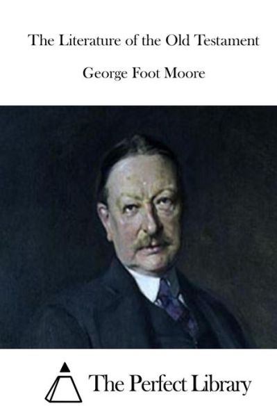 Cover for George Foot Moore · The Literature of the Old Testament (Paperback Bog) (2015)