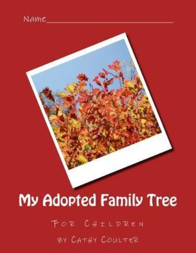 Cover for Cathy Coulter · My Adopted Family Tree (Paperback Book) (2016)