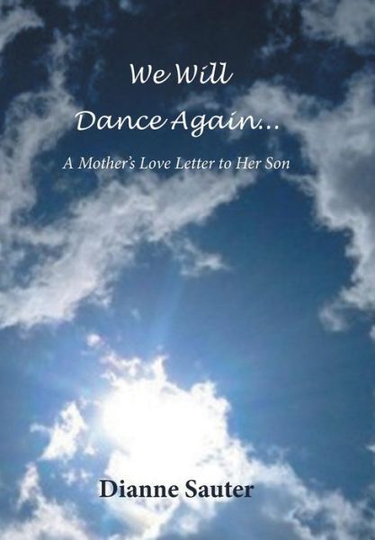 Cover for Dianne Sauter · We Will Dance Again (Hardcover Book) (2016)