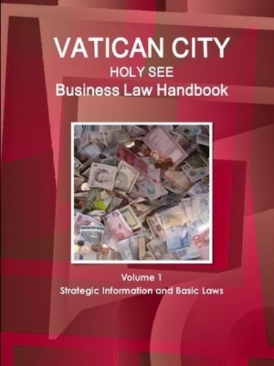 Cover for Ibp Usa · Vatican City  Business Law Handbook Volume 1 Strategic Information and Basic Laws (Pocketbok) (2019)