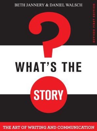 Cover for Beth Jannery · What's the Story? (Hardcover Book) (2014)