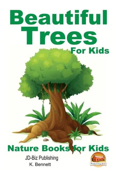 Cover for K Bennett · Beautiful Trees for Kids! (Paperback Book) (2015)