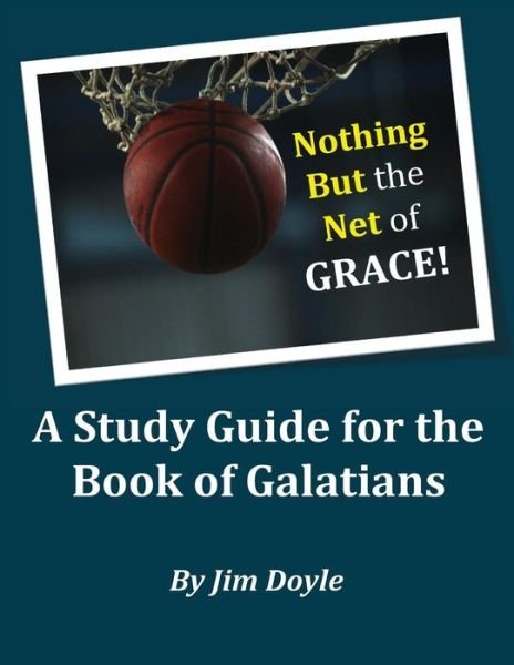Cover for Jim Doyle · Nothing But The Net of Grace (Taschenbuch) (2015)