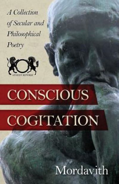 Cover for Mordavith · Conscious Cogitation (Paperback Book) (2015)