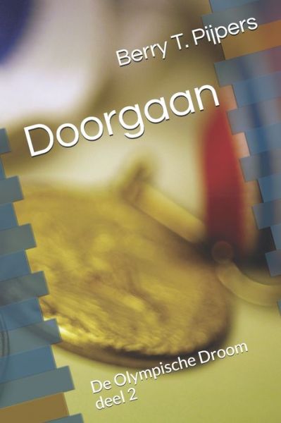 Cover for Berry  T. Pijpers · Doorgaan (Paperback Book) (2017)