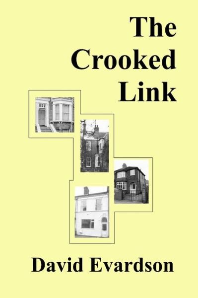 David Evardson · The Crooked Link (Paperback Book) (2016)