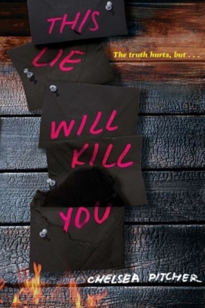 Cover for Chelsea Pitcher · This Lie Will Kill You (Book) (2019)