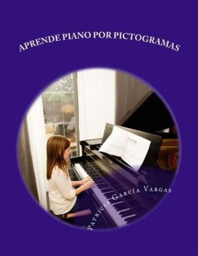 Cover for Noa Ruiz Garcia · Aprende piano por pictogramas (Paperback Book) (2016)