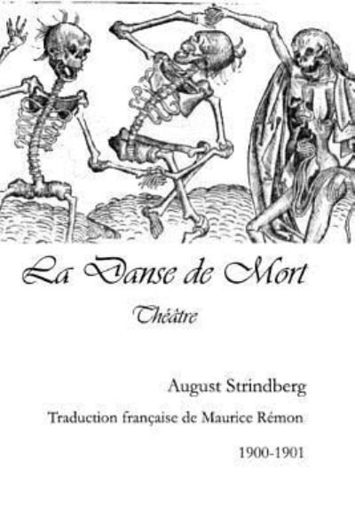 Cover for August Strindberg · La danse de mort (Paperback Bog) (2016)