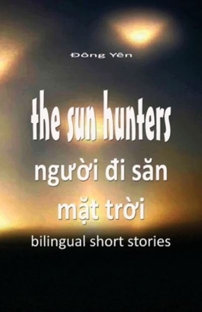 Cover for Dong Yen · The Sun Hunters (Taschenbuch) (2016)
