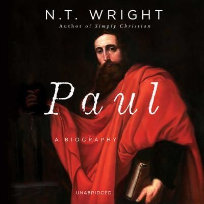 Paul - N. T. Wright - Music - HarperOne - 9781538502259 - February 27, 2018