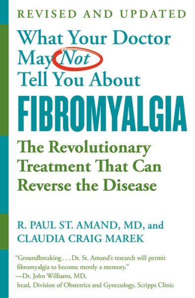 Cover for Claudia Craig Marek · What Your Doctor May Not Tell You About Fibromyalgia (Fourth Edition): The Revolutionary Treatment That Can Reverse the Disease (Paperback Book) (2019)