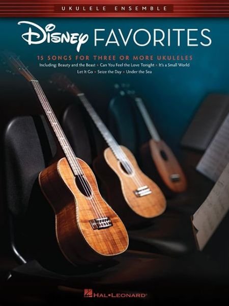 Cover for Hal Leonard Publishing Corporation · Disney Favorites: Ukulele Ensemble - 15 Songs for 3 or More Ukuleles (Bok) (2018)